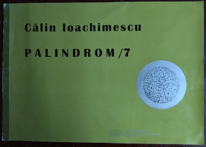 CALIN IOACHIMESCU (COMPOZITOR RCM) - PALINDROM / 7 (1999) [PARTITURA]
