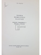 M. Misicu - Teoria mobilitatii elastice (Editia: 1972) foto