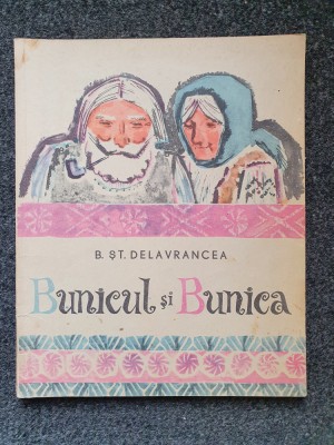BUNICUL SI BUNICA - B. St. Delavrancea foto