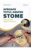 Aproape totul despre stome - Cristina E. Darabont, Mihaela Lese