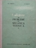 Gh. Tomescu - Culegere de probleme de mecanica tehnica, vol. 1 (editia 1963)