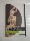 DON JUANII CARE NE CONDUC - PATRICK GIRARD, Humanitas