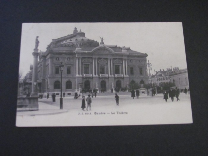 Carte Poștală Vintage Elveția - Teatrul din Geneva , Arhitectură Neoclasică cu Colonadă (cel mai probabil din perioada 1900&ndash;1940)