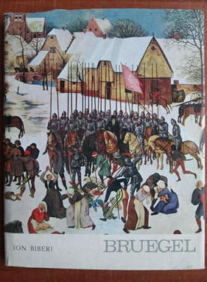 Ion Biberi - Bruegel. Album (1967, cartonat) foto