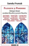 Filosofie si pandemie - Sandu Frunza