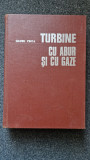 TURBINE CU ABUR SI CU GAZE - Gavril Creta