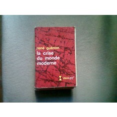 LA CRISE DU MONDE MODERNE, RENE GUENON