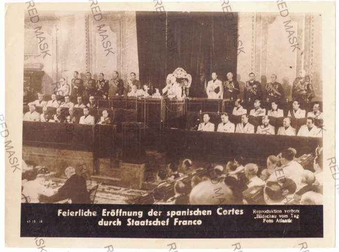 5336 - SPANIA, Deschiderea lucrarilor Parlamentului de catre FRANCO - old PHOTO