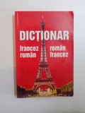 DICTIONAR FRANCEZ - ROMAN / ROMAN - FRANCEZ de MIRELA MINCIUNA , 2003