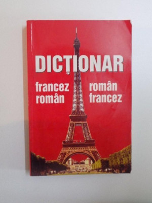 DICTIONAR FRANCEZ - ROMAN / ROMAN - FRANCEZ de MIRELA MINCIUNA , 2003 foto