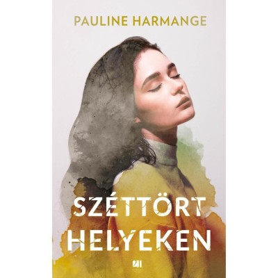 Sz&amp;eacute;tt&amp;ouml;rt helyeken - Pauline Harmange foto