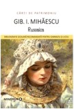 Rusoaica | Gib I. Mihaescu, Minerva