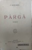 Parga Poezii V. Voiculescu - Cartea Romaneasca, Editie 1921, Limba Romana - Carte Beletristica Poezie