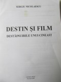 Destin si film - Destainuirile unui cineast (lipsa coperti) - Sergiu Nicolaescu