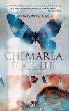 Chemarea focului - Adrienne Celt - Editura Rao