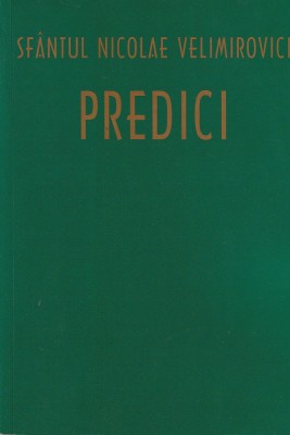 SFANTUL NICOLAE VELIMIROVICI - PREDICI ( 2006 ) foto