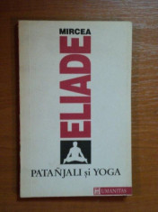 PATANJALI SI YOGA de MIRCEA ELIADE , 1992 foto