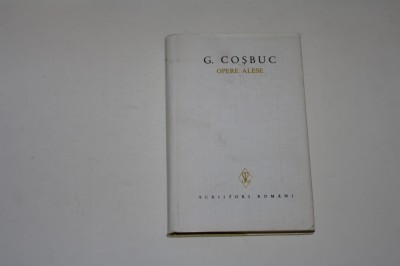 G. Cosbuc - Opere alese - vol. 6 foto