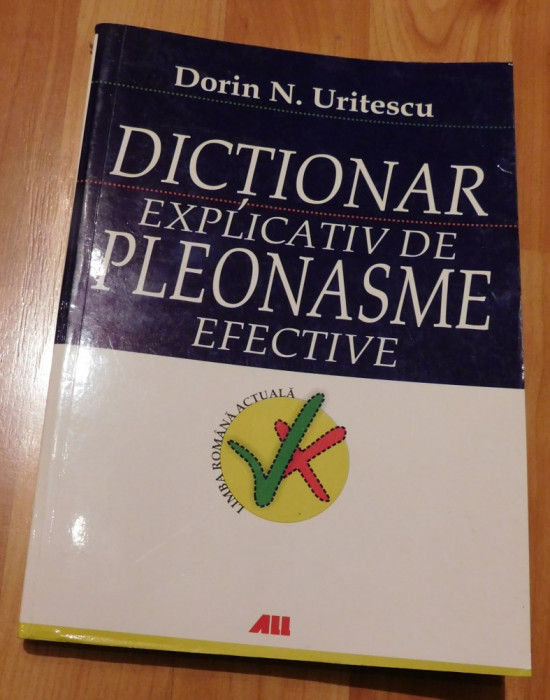 Dictionar explicativ de pleonasme efective de Dorin N. Uritescu