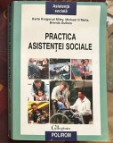 Practica asistentei sociale : abordarea participativa / Karla Krogsrud Miley, Michael O&#039;Melia, Brenda DuBois 560p