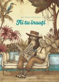 Fii tu insuti - Luca Tortolini, Marco Soma - Carte Povesti copii