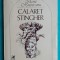 Ilarie Hinoveanu &ndash; Calaret stingher ( prima editie )