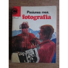 Dumitru Codaus - Pasiunea mea, fotografia