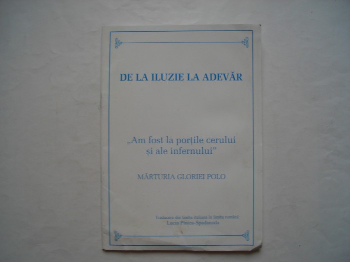 De la iluzie la adevar. Marturia Gloriei Polo (romano-catolica)