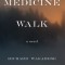 Medicine Walk