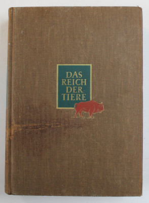 DAS REICH DER TIERE ( REGATUL ANIMALELOR ) , herausgegeben von ARTHUR BERGER und JOSEPH SCHMID , 1936 foto