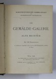 DIE GEMALDE - GALERIE , ALTE MEISTER , MIT 120 ILLUSTRATIONEN , 1986