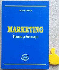 Marketing - teorie si aplicatii Silvia Olaru foto