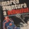 Marea aventura a schiului