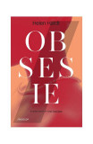 Obsesie. Saga Frații Steel (vol. 2) - Paperback brosat - Helen Hardt - Pandora M, 2021