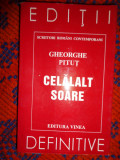 Celalalt soare - Gheorghe Pitut / colectia &quot;editii definitive&quot; , 479pagini
