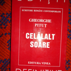 Celalalt soare - Gheorghe Pitut / colectia "editii definitive" , 479pagini