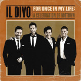 For Once In My Life: A Celebration Of Motown | Il Divo, Clasica, Decca