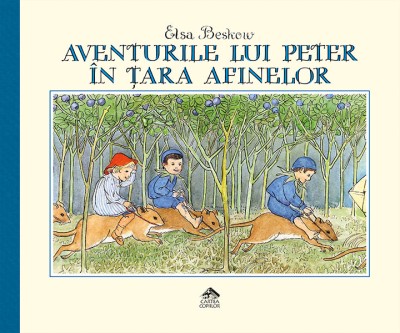Aventurile lui Peter in Tara Afinelor - Elsa Beskow foto