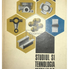 M. Voicu - Studiul și tehnologia metalelor (editia 1975)