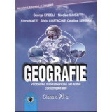 Manual Geografie pentru clasa a 11-a - George Erdeli, Nicolae Ilinca, Elena Matei, Silviu Costache, Catalina Serban