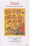 Crede, Dumnezeu se tine de cuvant - Luminita Cornea