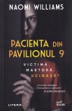 Pacienta din pavilionul 9 - Naomi Williams, Buzz Books, Editie in limba romana