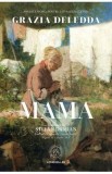 Mama - Grazia Deledda