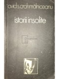 Ovid S. Crohmalniceanu - Istorii insolite (Editia: 1980)