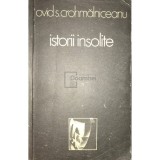 Ovid S. Crohmălniceanu - Istorii insolite (editia 1980)