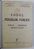 CODUL PENSIILOR PUBLICE , LEGISLATIE , JURISPRUDENTA , INDRUMARI PRACTICE de PETRE GIURGINCA si ION COCONETU , 1939