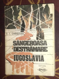 Sangeroasa destramare Iugoslavia C.I. Christian