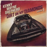 Kenny Wayne Shepherd Dirt On My Diamond Vol. 1 (cd)