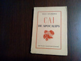 CAI DE APOCALIPS - Radu Boureanu - Editura Contemporana, 1939, 103 p., Alta editura