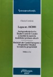 Cumpara ieftin Legea Nr.:10/2001: Jurisprudenta La Zi A Inaltei Curti De Casatie Si Justitie in materia imobilelor preluate abuziv - 2008 - Florin Costiniu (xx667)